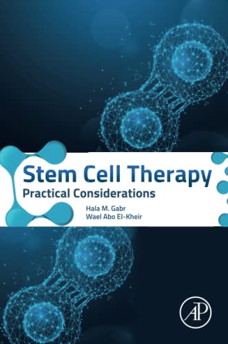 Stem Cell Therapy: Practical Considerations