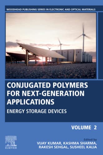 Conjugated Polymers for Next-Generation Applications, Vol 2: Energy Storage Devices