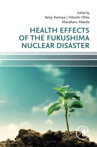 Health Effects of Fukushima Nuclear Disaster
