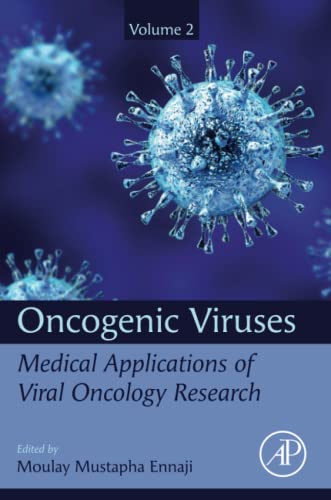 Oncogenic Viruses: Medical Applications of Viral Oncology Research