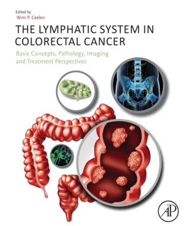 The Lymphatic System in Colorectal Cancer: Basic Concepts, Pathology, Imaging and Treatment Perspectives