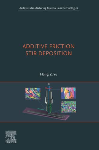 Additive Friction Stir Deposition