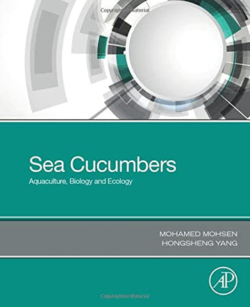 HT- Sea Cucumbers: Aquaculture, Biology and Ecology