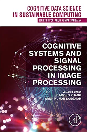 Cognitive Systems and  Signal Processing in Image Processing