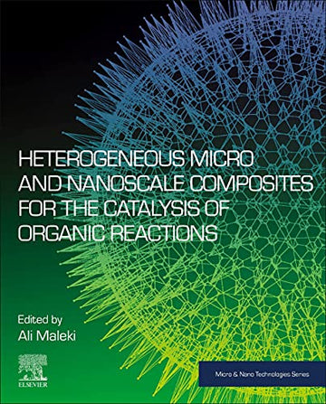 Heterogeneous Micro and Nanoscale Composites for the Catalysis of Organic Reactions