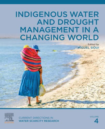 Indigenous Water and Drought Management in a Changing World
