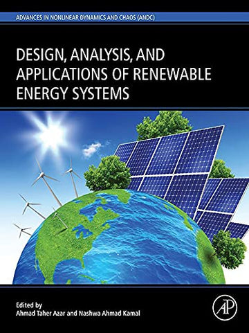 Design, analysis and Applications of Renewable Energy systems