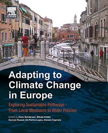 Adapting Future to Climate Change in Europe: Bottom-up and Top-down Perspectives