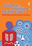Science in Nursing and Health Care