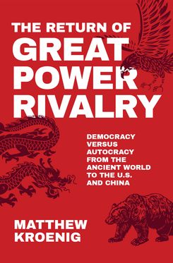 Return of Great Power Rivalry, The