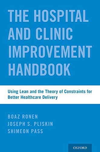 Hospital and Clinic Improvement Handbook, The