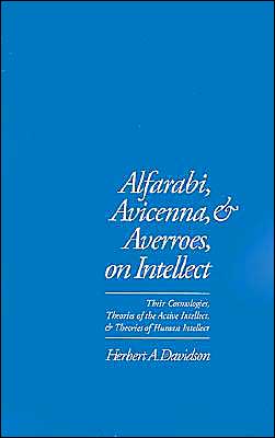 Alfarabi, Avicenna, and Averroes, on Intellect