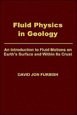 Fluid Physics in Geology