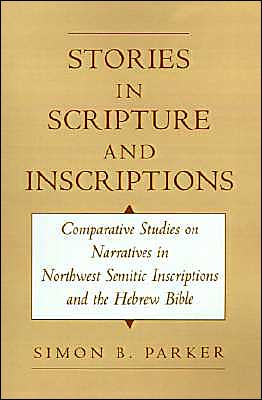 Stories in Scripture and Inscriptions