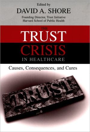 Trust Crisis in Healthcare, The