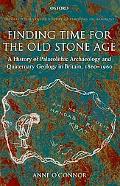 Finding Time for the Old Stone Age