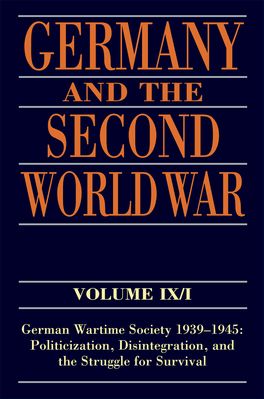 Germany and the Second World War: Volume IX / Part I