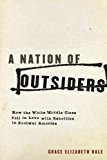 Nation of Outsiders, A