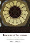 Immigrant Narratives: Orientalism and Cultural Translation in Arab American and