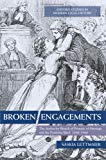 Broken Engagements