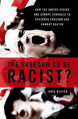 Freedom to Be Racist?, The