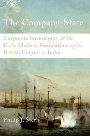 Company-State: Corporate Sovereignty and the Early Modern Foundations, The