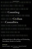 Counting Civilian Casualties