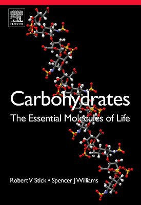 Carbohydrates: The Essential Molecules of Life, 2e