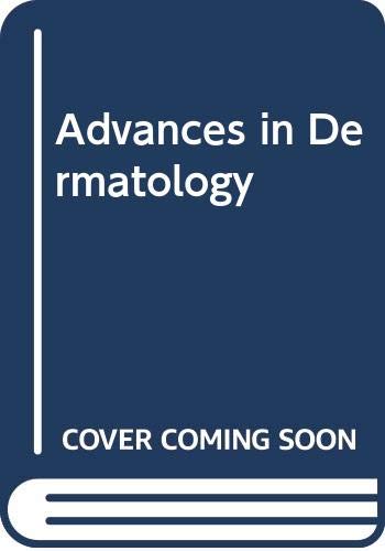 Advances in Dermatology