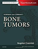 Bone Tumors: Expert Consult - Online and Print, 2e