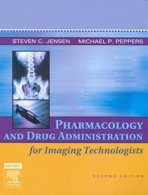 Pharmacology and Drug Administration for Imaging Technologists, 2nd edition