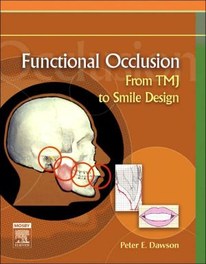 Functional Occlusion:From TMJ to Smile Design