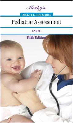 Mosby's Pocket Guide to Pediatric Assessment:Nursing Pocket Guides
