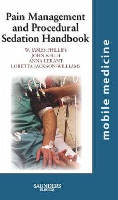 Pain Management and Procedural Sedation Handbook