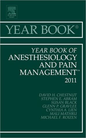 Year Book of Anesthesiology and Pain Management 2011