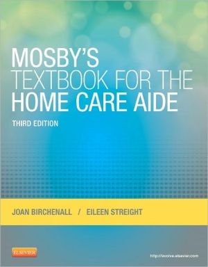 Mosby's Textbook for the Home Care Aide, 3e