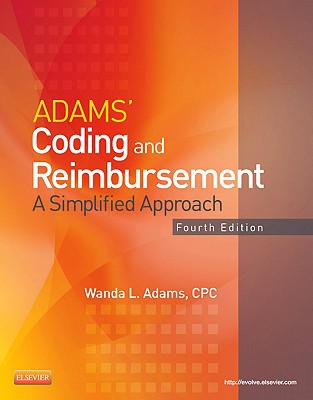 Adams' Coding and Reimbursement 4e