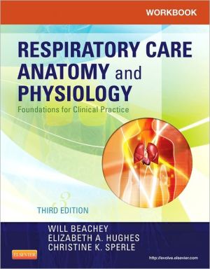 Workbook for Respiratory Care Anatomy and Physiology 3e