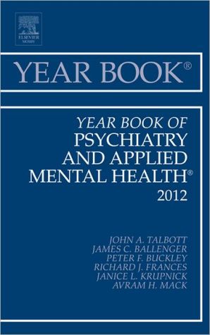 Year Book of Psychiatry and Applied Mental Health 2012