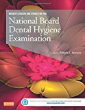Mosby's Review Questions for the NBD Hygiene Exam 1e