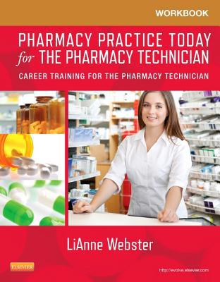 Workbook Mosby's Essential Pharmacy Practice Today Pharmacy Tech