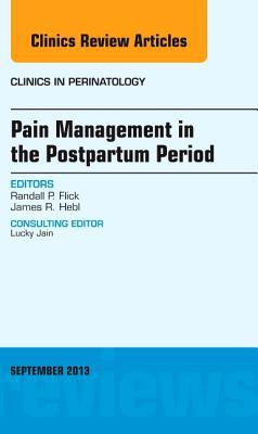 Pain Management in the Postpartum Period Vol 40-3