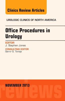 Office-Based Procedures Vol 40-4 An issue Urologic Clinics