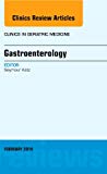 Gastroenterology, An Issue of Clinics in Geratric Medicine