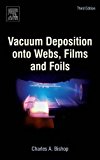 Vacuum Deposition onto Webs, Films and Foils 3E