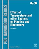 Effect of Temperature and other Factors on Plastics and Elastomers 3E