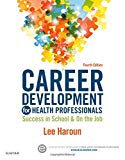 Career Development for Health Professionals 4E
