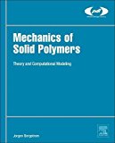 Mechanics of Solid Polymers: Theory and Computational Modeling