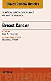 Breast Cancer, An Issue of Surgical Oncology Clinics of North America