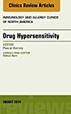 Drug Hypersensitivity, An Issue of Immunology and Allergy Clinics